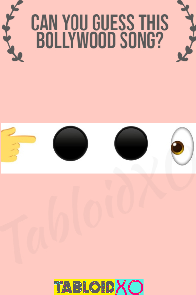 guess the song by emoji bollywood with answers