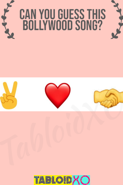 guess the song by emoji bollywood with answers