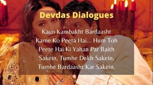 15 Devdas Dialogues For You Kyuki Babuji Ne Kaha Banaane Ko. 15 Devdas Dialogues For You Kyuki Babuji Ne Kaha Banaane Ko.